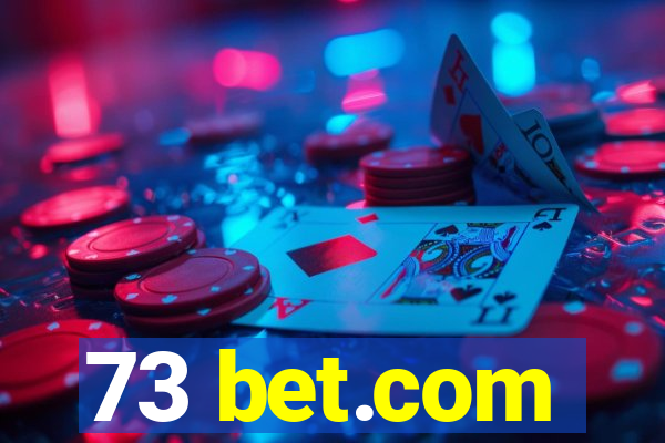 73 bet.com